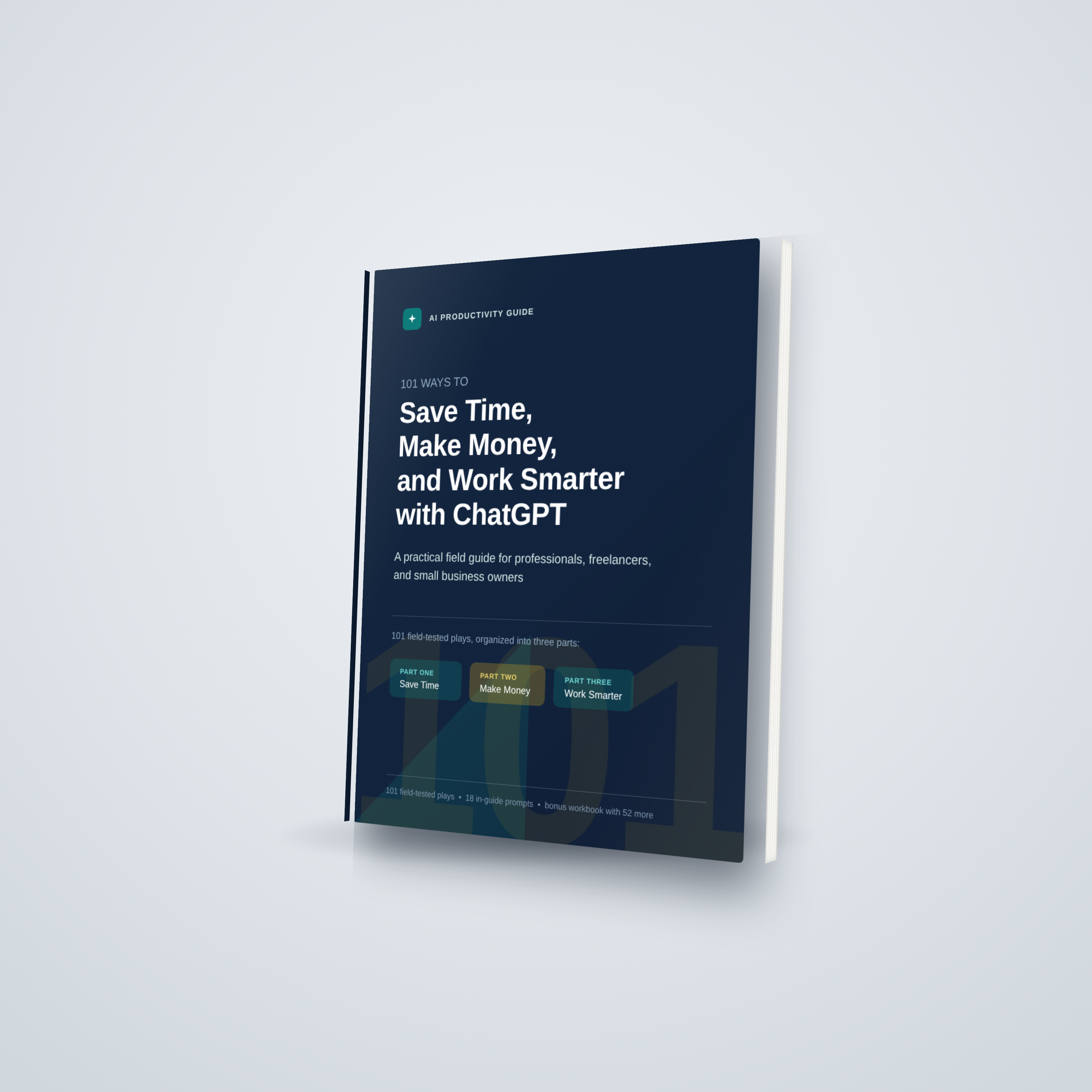 101 Ways to Save Time, Make Money, and Work Smarter with ChatGPT — Guide + Prompt Library